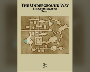 The Underground Way - The Gornhok Abyss Part 1  