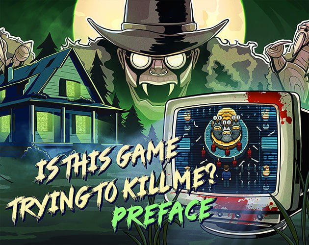 Is this Game Trying to Kill Me? Preface cover
