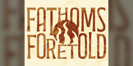 Cover image for Fathoms Foretold