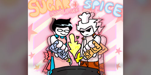 Cover image for SUGAR + SPICE ( Homestuck Food Zine)
