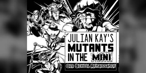 Cover image for Mutants in the Mini: Old School Renaissance