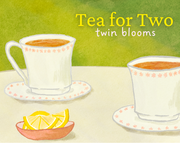 Cover image for Tea for Two: Twin Blooms