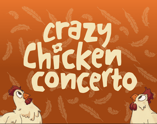 Crazy Chicken Concerto  