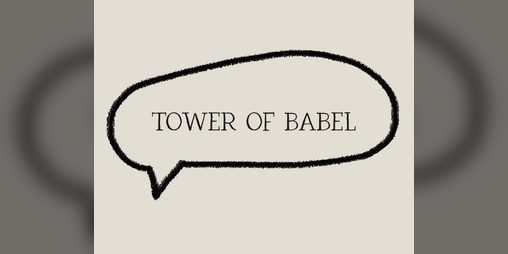 Cover image for Tower of Babel - ASHCAN + designer notes