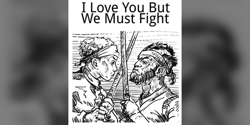 Cover image for I love you but we must fight