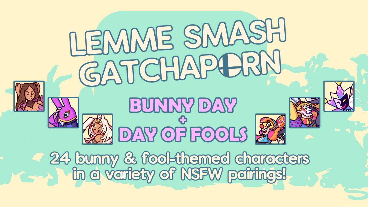 Lemme Smash Gatcha Bunny Day + Day of Fools