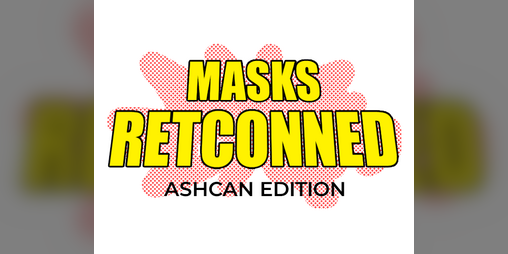 Cover image for Masks: Retconned