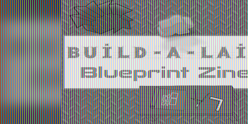 Cover image for Build-A-Lair: Blueprint Zine