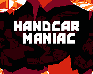 Handcar Maniac