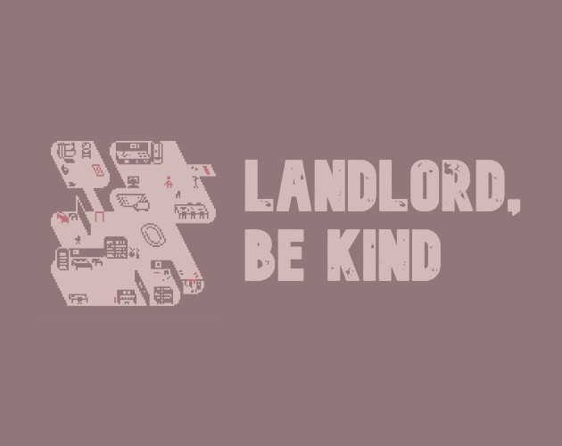 Cover image for Landlord, Be Kind