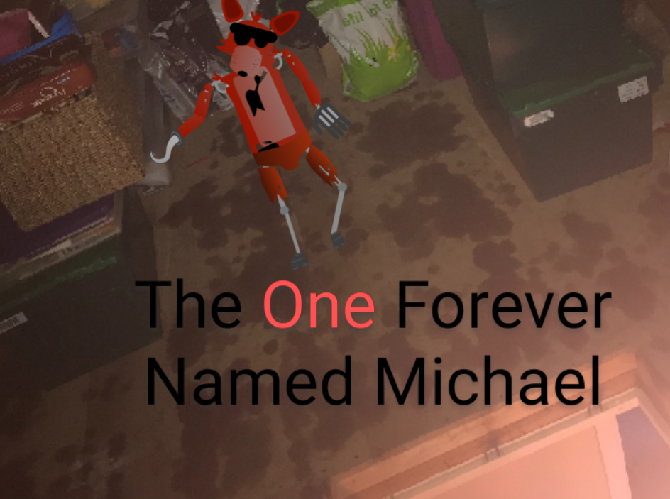 The One Forever Named Micheal