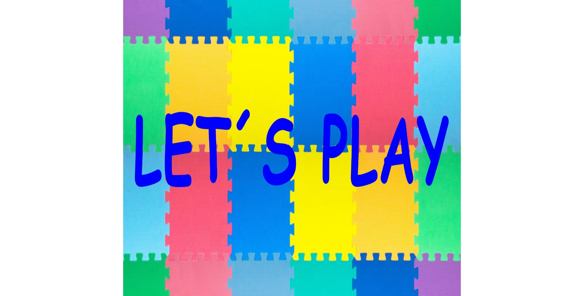 Let´s play