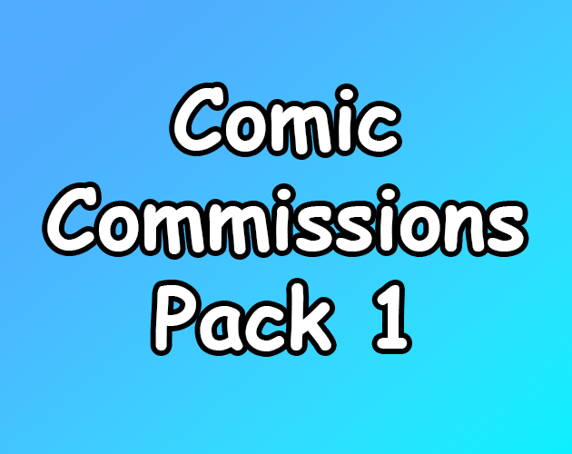 Comic Commissions Pack 1