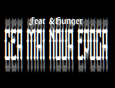 Fear&Hunger-CEA MAI NOUR EPOCA-[demo]