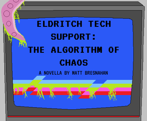 Cover image for Eldritch Tech Support: The Algorithm of Chaos