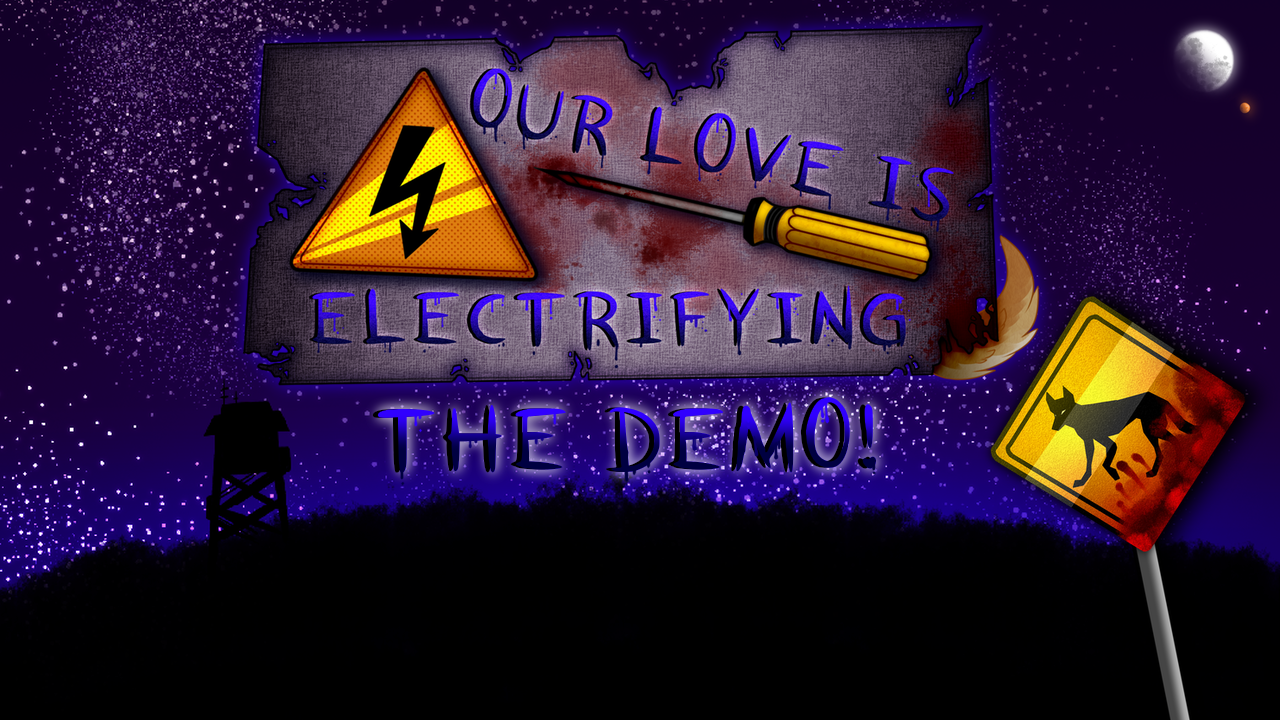 Our Love is Electrifying (THE DEMO)