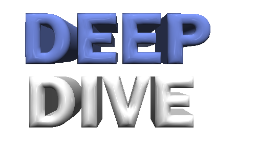 Deep Dive