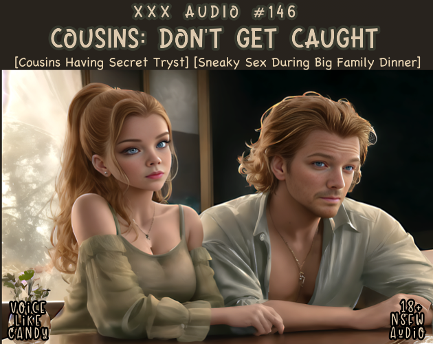 Audio #146 - Cousins: Don't Get Caught!