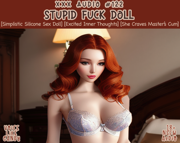 Audio #122 - Stupid Fuck Doll