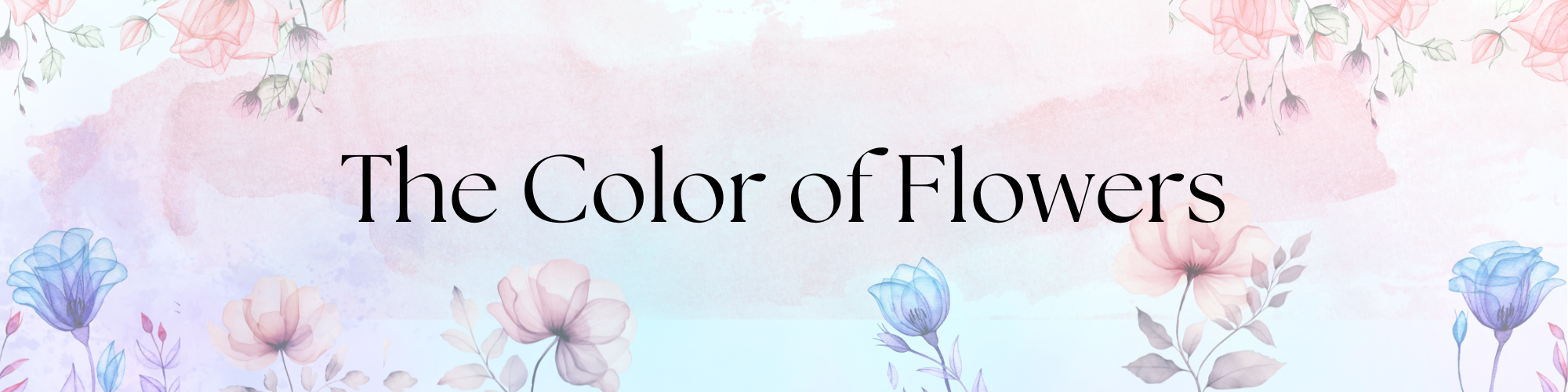 The Color of Flowers