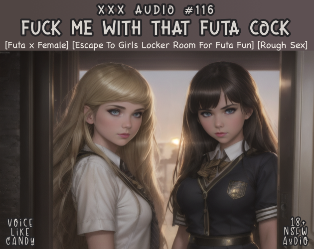 Audio #116 - Fuck Me With That Futa Cock
