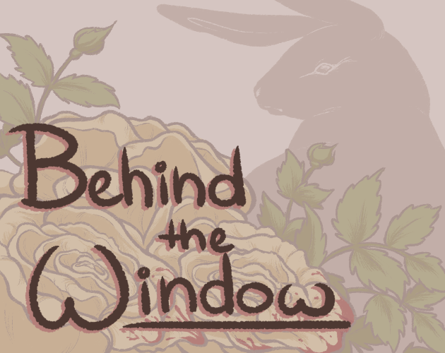 Behind the Window