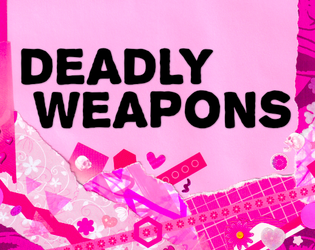 Deadly Weapons   - girls with guns hunt demons 