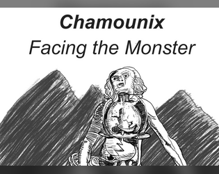 Chamounix: Facing the Monster  