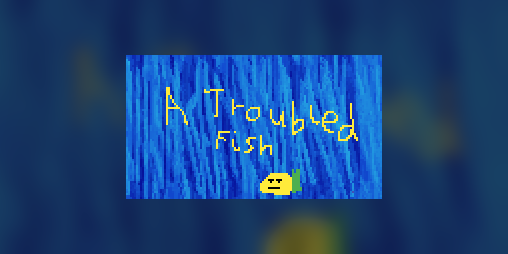 Cover image for A TROUBLED FISH