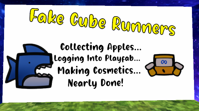 Fake Cube Runners