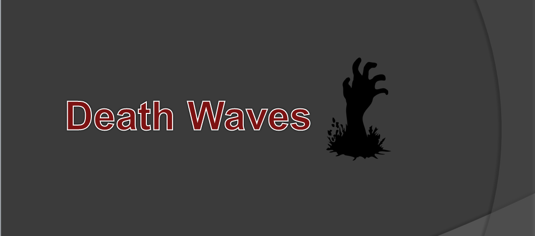 Death Waves