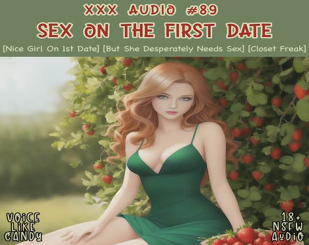 Audio #89 - Sex On The First Date