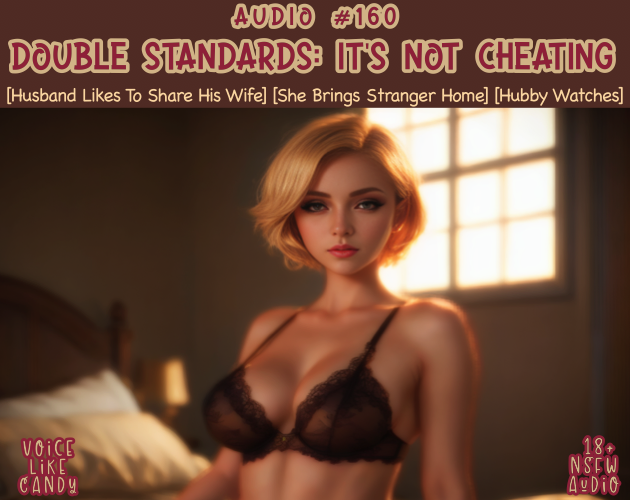 Audio #160 - Double Standards: It's Not Cheating