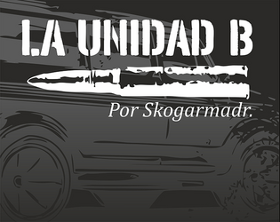 La Unidad B   - Un hack de Messerspiel para jugar con un comando de fugitivos. 