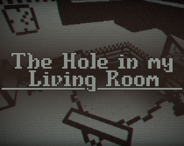 The Hole in my Living Room cover