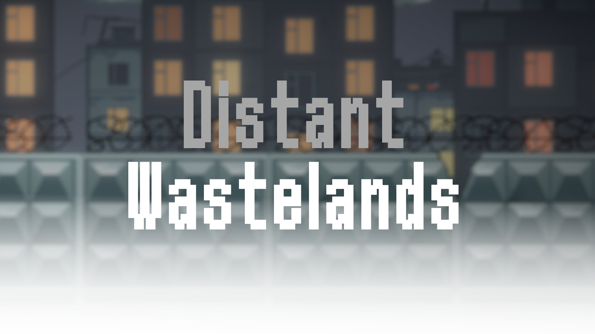 Distant Wastelands