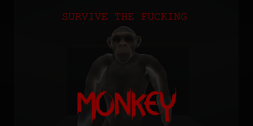 Cover image for SURVIVE THE FUCKING MONKEY: BETA LAUNCH