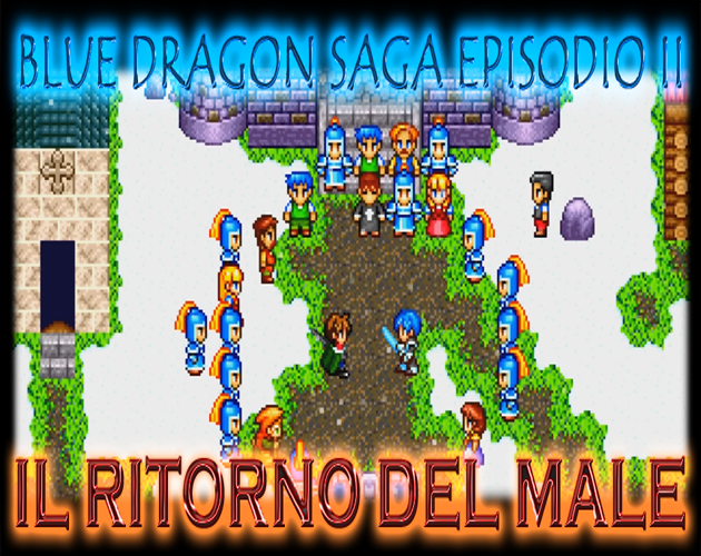 Blue Dragon Saga Ep.2: il Ritorno del Male