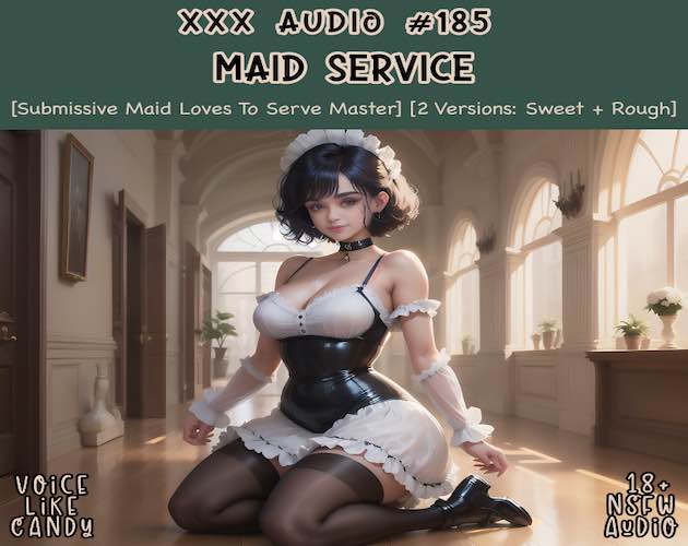 Audio #185 - Maid Service