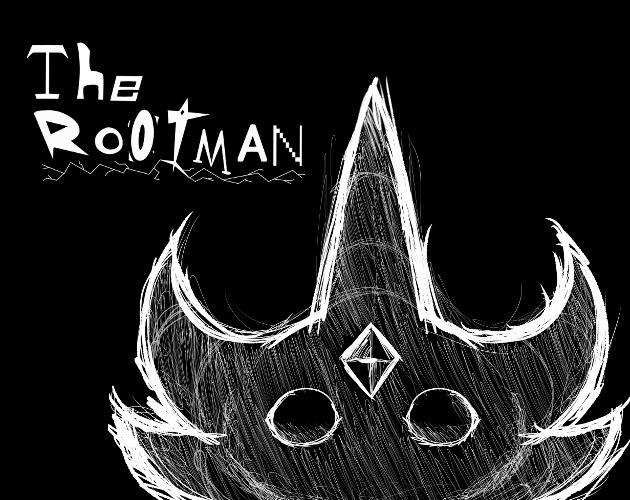 The Rootman DEMO