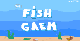 The Fish Gaem