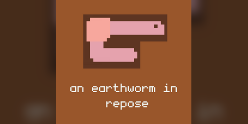 Cover image for an earthworm in repose