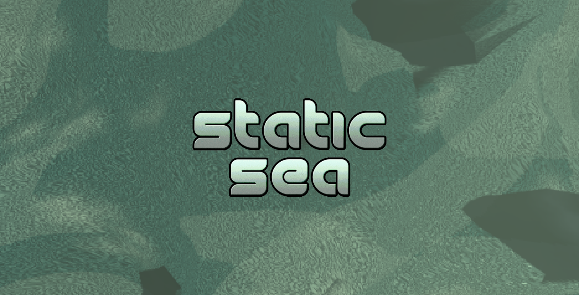 StaticSea [Jam Version]