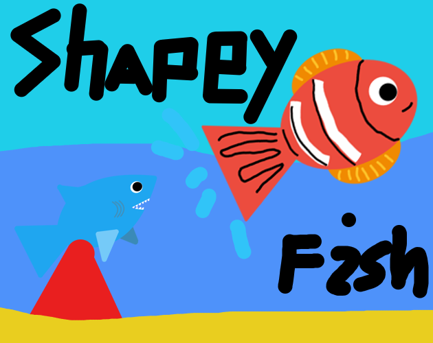 Shapey Fish