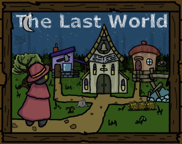The Last World