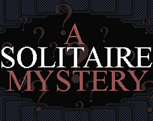 A Solitaire Mystery [$3.00] [Puzzle] [Windows]