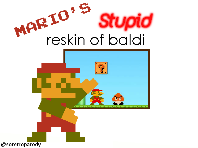 Mario's Stupid Reskin (Unfinished build)