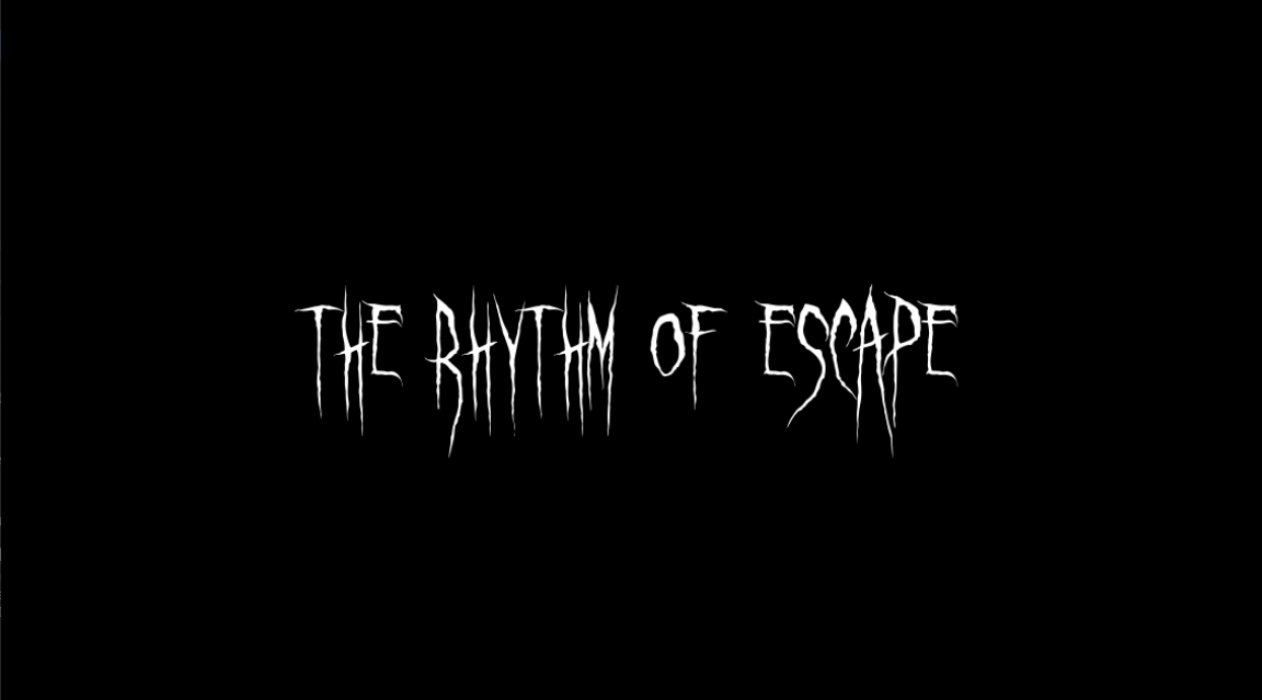 The Rhythm of Escape