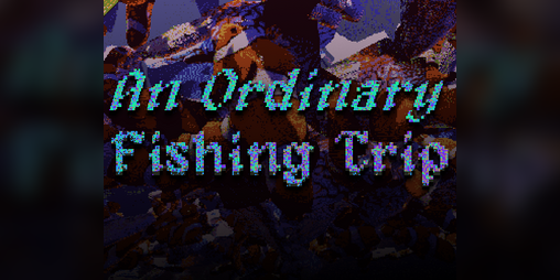 Cover image for An Ordinary Fishing Trip