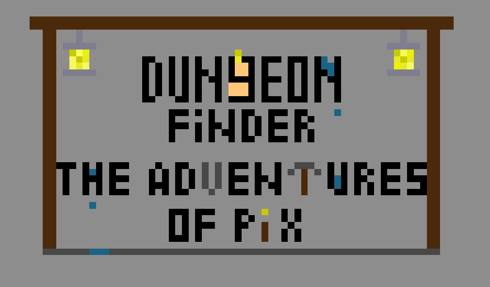 Dungeon Finder: The Adventures of Pix